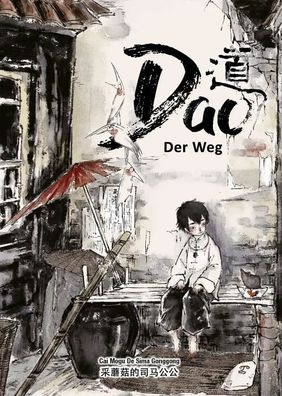 Dao - Der Weg | Cai mogu de sima gonggong | Buch | 224 S. | Deutsch | 2024