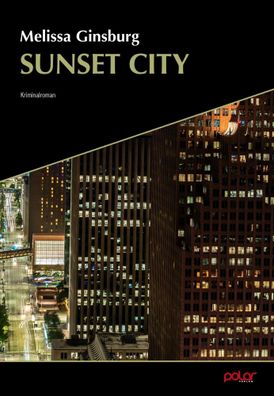 Sunset City | Melissa Ginsburg | Taschenbuch | 214 S. | Deutsch | 2023