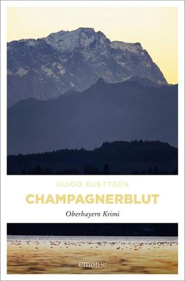 Champagnerblut | Guido Buettgen | Taschenbuch | Kriminalrat Madsen | 496 S