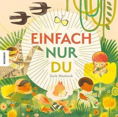 Einfach nur du | Zach Manbeck | Buch | 36 S. | Deutsch | 2023 | Knesebeck