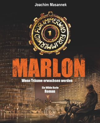 MARLON - Wenn Träume erwachsen werden | Joachim Masannek | Taschenbuch | 222 S