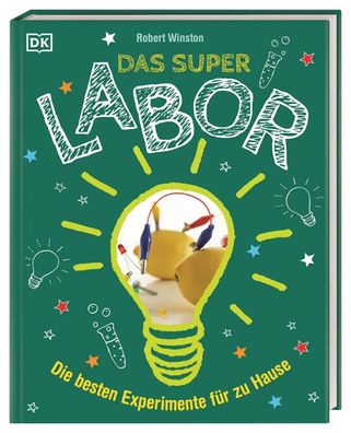 Das Superlabor | Die besten Experimente für zu Hause | Robert Winston | Buch
