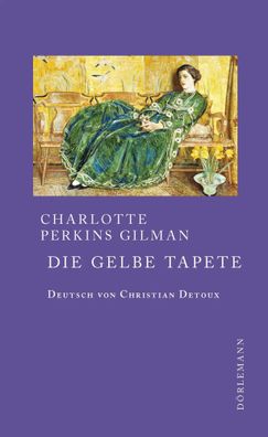 Die gelbe Tapete | Erzählung deutsch / englisch | Charlotte Perkins Gilman