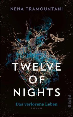 Twelve of Nights - Das verlorene Leben | Nena Tramountani | Buch | 464 S. | 2024