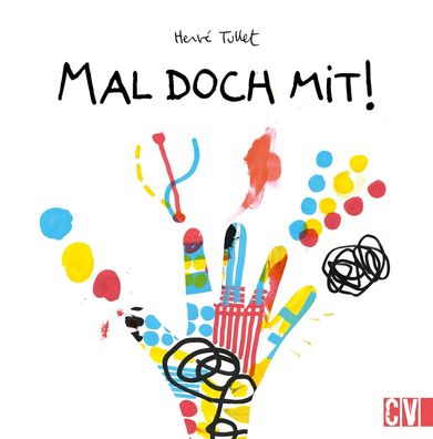 Mal doch mit! | Hervé Tullet | Buch | 64 S. | Deutsch | 2024 | Velber Verlag