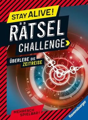 Stay alive! Rätsel-Challenge - Überlebe die Zeitreise | Anne Scheller | Buch