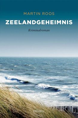Zeelandgeheimnis | Kriminalroman | Martin Roos | Taschenbuch | broschiert | 2023