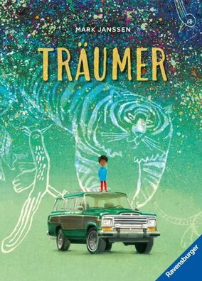 Träumer | Mark Janssen | Buch | 32 S. | Deutsch | 2023 | Ravensburger Verlag