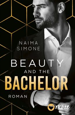 Beauty and the Bachelor | Deutsche Ausgabe | Naima Simone | Taschenbuch | 304 S