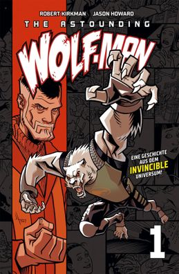 The Astounding Wolf-Man 1 | Aus dem Invincible-Universum | Robert Kirkman | Buch