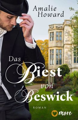 Das Biest von Beswick | Roman | Amalie Howard | Taschenbuch | 351 S. | Deutsch