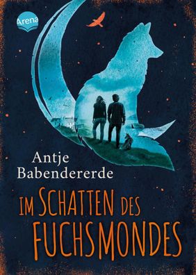 Im Schatten des Fuchsmondes | Antje Babendererde | Buch | 400 S. | Deutsch