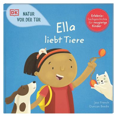 Natur vor der Tür. Ella liebt Tiere | Jess French | Buch | 48 S. | Deutsch