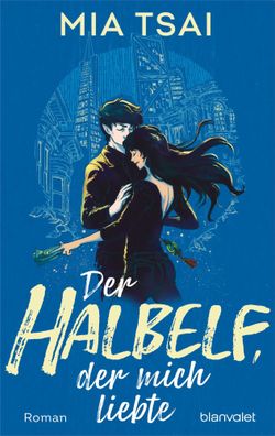 Der Halbelf, der mich liebte | Mia Tsai | Taschenbuch | 416 S. | Deutsch | 2025