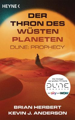 Der Thron des Wüstenplaneten - Dune: Prophecy | Brian Herbert (u. a.) | Buch