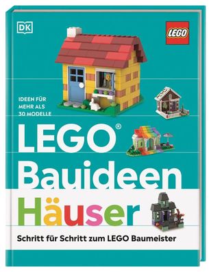 LEGO® Bauideen Häuser | Hannah Dolan (u. a.) | Buch | 96 S. | Deutsch | 2022