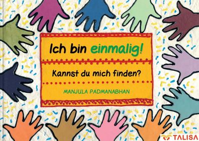 Ich bin einmalig! Kannst du mich finden? | Manjula Padmanaphan | Buch | 28 S