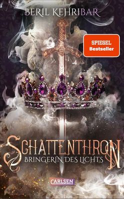 Schattenthron 2: Bringerin des Lichts | Beril Kehribar | Taschenbuch | 352 S