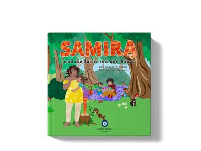 SAMIRA und die Sache mit den Babys | Illustrierte Ausgabe | Souzan AlSabah