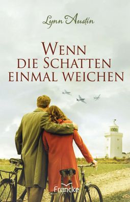 Wenn die Schatten einmal weichen | Lynn Austin | Buch | 474 S. | Deutsch | 2021