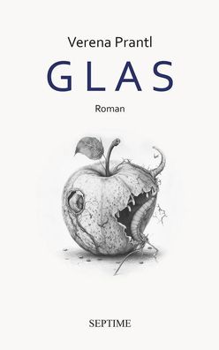 Glas | Verena Prantl | Buch | 216 S. | Deutsch | 2023 | Septime Verlag