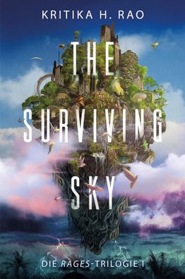 The Surviving Sky (Die Rages-Trilogie 1): Eine epische Science-Fantasy | Rao