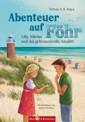 Abenteuer auf Föhr - Lilly, Nikolas und das geheimnisvolle Amulett | Kaya | Buch