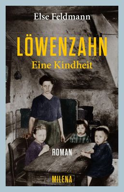 Löwenzahn | Eine Kindheit | Else Feldmann | Buch | 200 S. | Deutsch | 2025