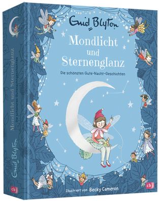 Mondlicht und Sternenglanz - Die schönsten Gutenachtgeschichten | Enid Blyton