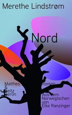 Nord | Merethe Lindstrøm | Buch | 202 S. | Deutsch | 2023 | EAN 9783751800921