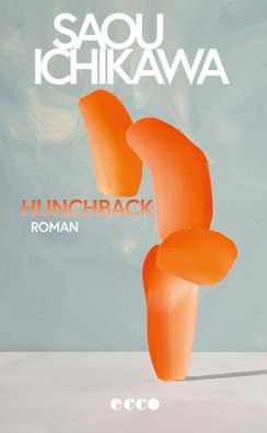 Hunchback | Saou Ichikawa | Buch | 96 S. | Deutsch | 2025 | Ecco