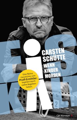 Eiskalt - Wenn Kinder morden | Carsten Schütte | Taschenbuch | 347 S. | Deutsch