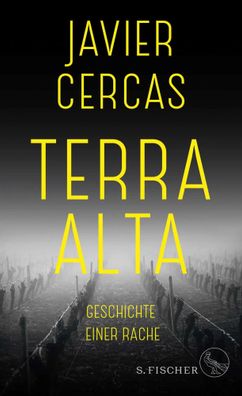 Terra Alta | Geschichte einer Rache | Javier Cercas | Buch | Terra-Alta-Trilogie