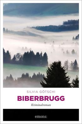 Biberbrugg | Kriminalroman | Silvia Götschi | Buch | Valérie Lehmann | 352 S