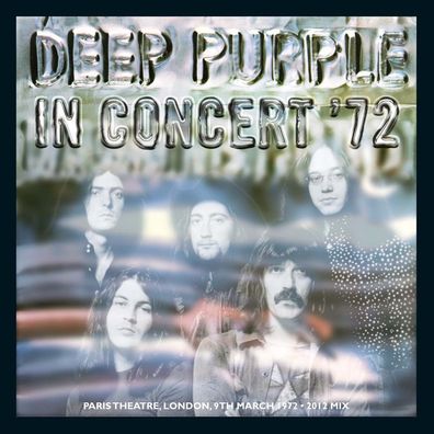 Deep Purple: In Concert 72 (2012 Remix) - Parlophone - (CD / I)