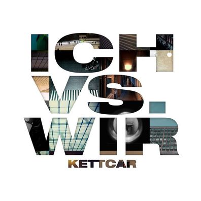 Kettcar: Ich vs. wir - Grand Hotel - (CD / I)
