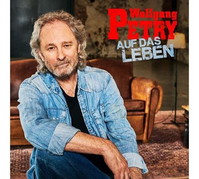 Wolfgang Petry: Auf das Leben - Sony Music - (CD / A)