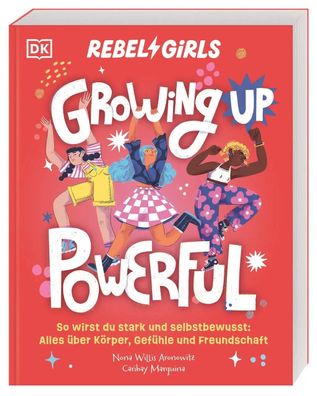 Rebel Girls - das Original. Growing up powerful | Nona Willis Aronowitz | Buch