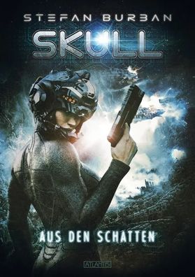 SKULL - Aus den Schatten | Stefan Burban | Taschenbuch | Deutsch | 2021