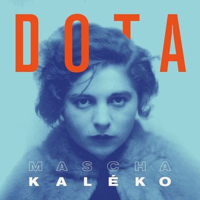 Dota: Kaléko - Kleingeldprinzessin - (LP / K)