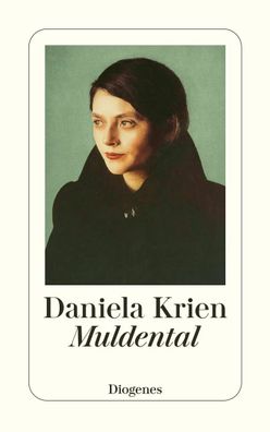 Muldental | Daniela Krien | Taschenbuch | Diogenes Taschenbücher | 240 S. | 2024