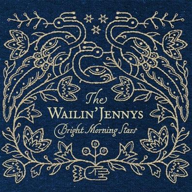 The Wailin' Jennys: Bright Morning Stars - True North - (CD / B)