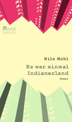 Es war einmal Indianerland | Nils Mohl | Taschenbuch | 352 S. | Deutsch | 2024