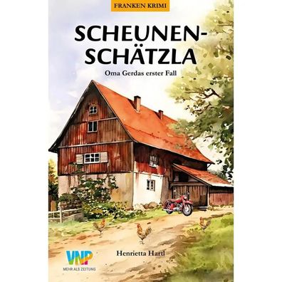 Scheunenschätzla | Oma Gerdas erster Fall | Henrietta Hartl | Taschenbuch | 2023