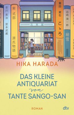 Das kleine Antiquariat von Tante Sango-san | Roman Der Bestseller aus Japan