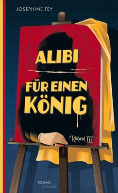 Alibi für einen König | Josephine Tey | Taschenbuch | Ein Fall für Alan Grant