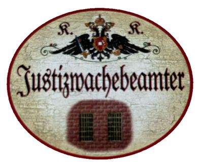 KuK Nostalgie Holzschild Justizwachebeamter Gericht Wachdienst Schild