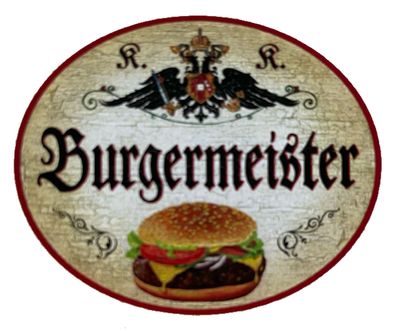 KuK Nostalgie Holzschild Burgermeister Hamburger Fast Food Burger Essen Schild