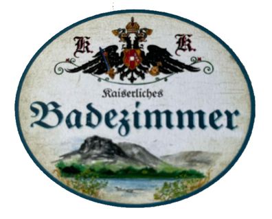 KuK Nostalgie Holzschild Kaiserliches Badezimmer Bad Badewanne Baden Schild