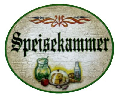 Nostalgie Holzschild Speisekammer Vorratskammer Speis Lebensmittel Schild